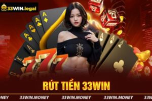 đại diện rút tiền 33win